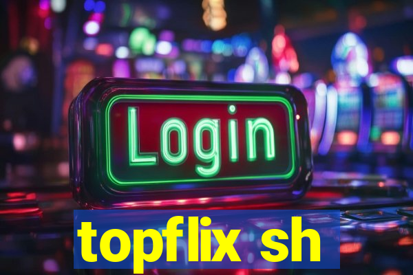 topflix sh